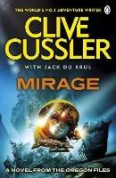 Mirage: Oregon Files #9 - Clive Cussler,Jack du Brul - cover