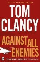 Against All Enemies - Tom Clancy,Peter Telep - cover