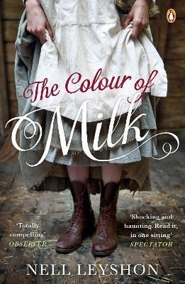 The Colour of Milk - Nell Leyshon - cover