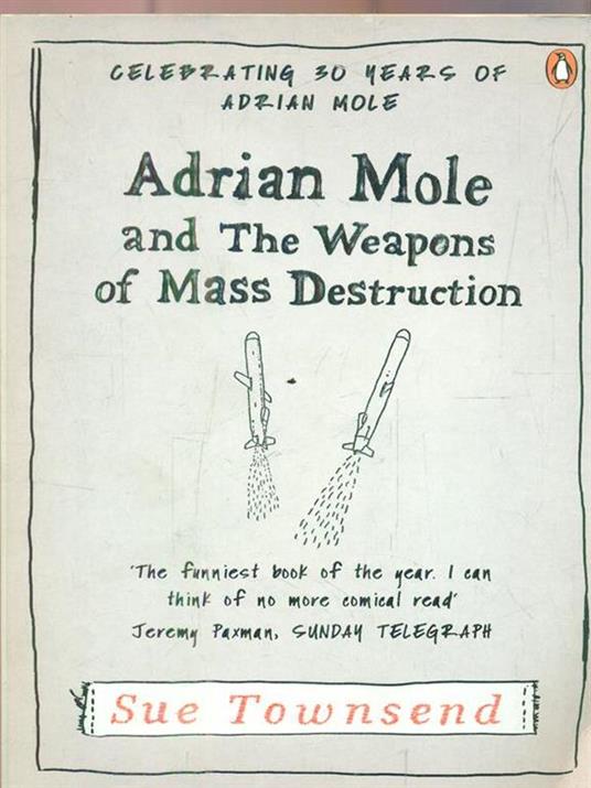 Adrian Mole and The Weapons of Mass Destruction - Sue Townsend - 3