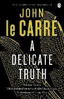A Delicate Truth - John le Carre - cover