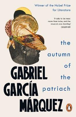 The Autumn of the Patriarch - Gabriel Garcia Marquez - cover