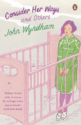 Consider Her Ways: And Others - John Wyndham - cover