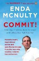 Commit!: Make Your Mind and Body Stronger and Unlock Your Full Potential - Enda McNulty - cover