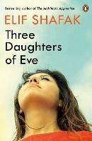 Three Daughters of Eve - Elif Shafak - cover