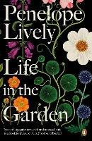 Life in the Garden - Penelope Lively - cover