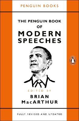 The Penguin Book of Modern Speeches - Brian MacArthur - cover