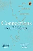 Connections: The New Science of Emotion - Karl Deisseroth - cover