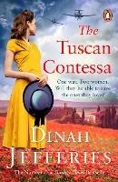 The Tuscan Contessa: A heartbreaking new novel set in wartime Tuscany - Dinah Jefferies - cover