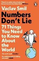 Numbers Don't Lie: 71 Things You Need to Know About the World - Vaclav Smil - cover