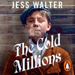 The Cold Millions