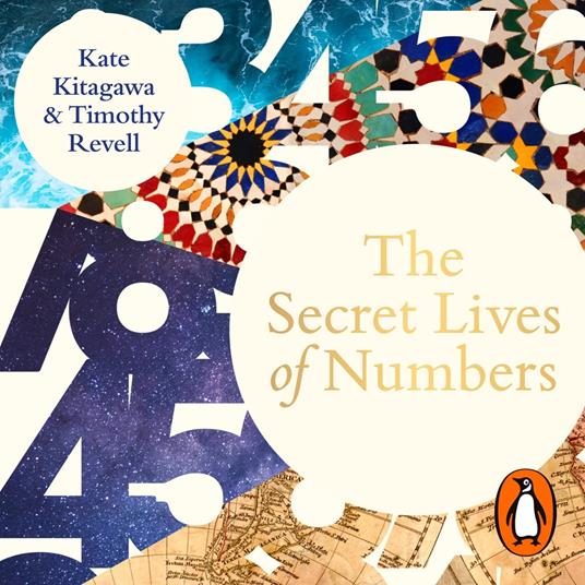 The Secret Lives of Numbers - Kitagawa, Kate - Revell, Timothy - Audiolibro  in inglese | IBS