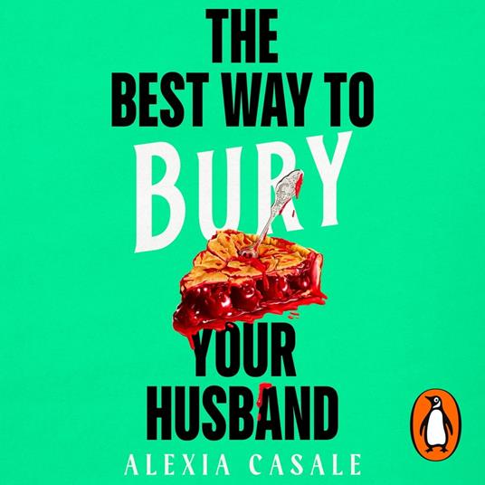 The Best Way to Bury Your Husband