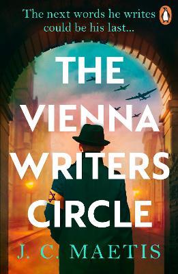 The Vienna Writers Circle: A compelling story of love, heartbreak and survival - J. C. Maetis - cover