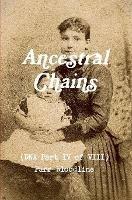 Ancestral Chains (DNA Part IV of VIII) Parr Bloodline