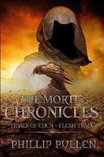 The Mortis Chronicles: Trials Of Eden - Flesh Trade