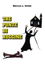 Tre punte di ruggine