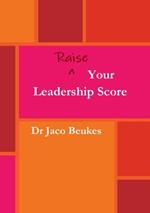 Raise Your Leadership Score