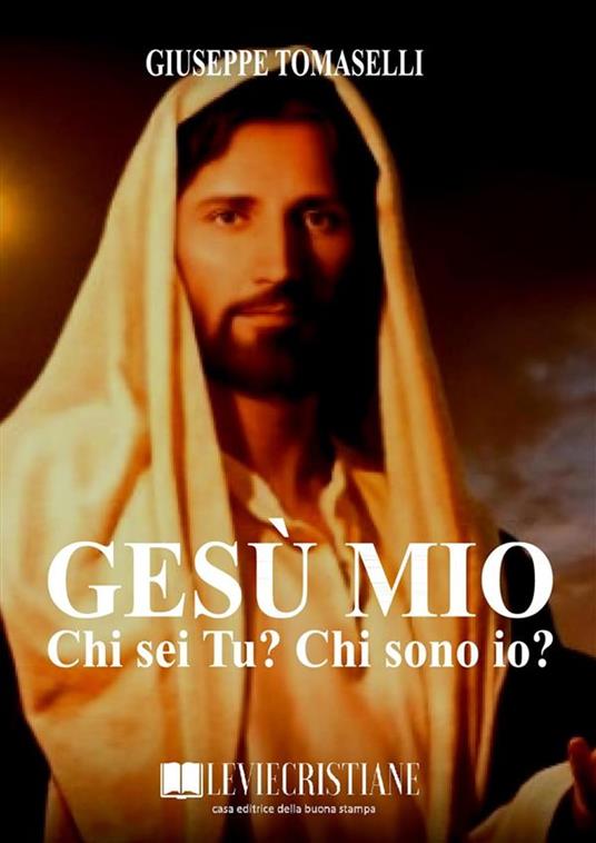 Gesù mio! - Giuseppe Tomaselli - ebook