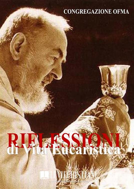 Riflessioni di Vita Eucaristica - Congregazione OFMA (Curatore) - ebook