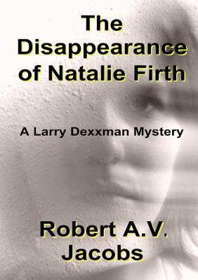 The Disappearance of Natalie Firth - Robert A.V. Jacobs - cover