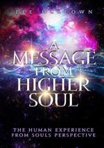 A Message from Higher Soul