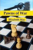 Pawns of War - Elizabeth May - cover