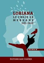 Loriana, le choix de Merkane