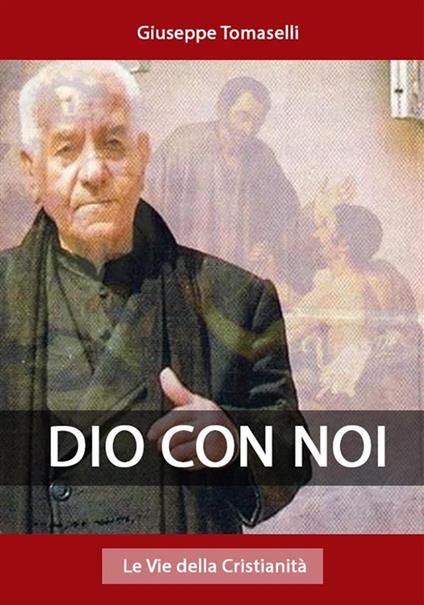 Dio con noi - Giuseppe Tomaselli - ebook