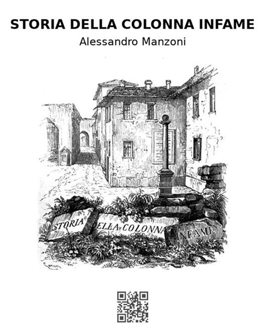 Storia della colonna infame - Alessandro Manzoni - ebook