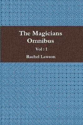 The Magicians Omnibus Vol: 1 - Rachel Lawson - cover