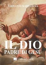 Il Dio Padre di Gesù