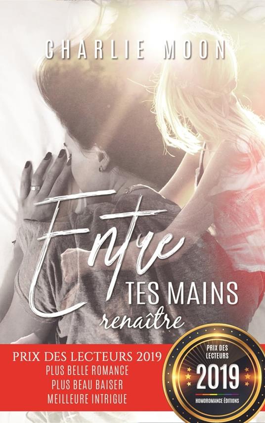 Entre tes mains, renaître | Roman lesbien, livre lesbien