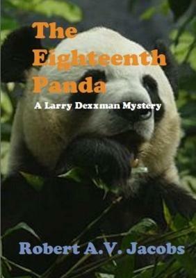 The Eighteenth Panda - Robert A.V. Jacobs - cover