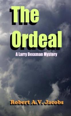 The Ordeal - Robert A.V. Jacobs - cover