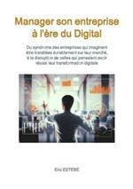 Manager son entreprise a l'ere du Digital