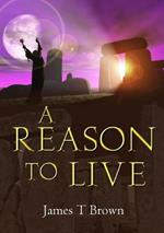 A Reason To Live