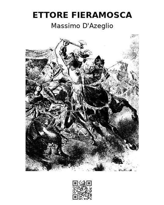 Ettore Fieramosca - Massimo D'Azeglio - ebook