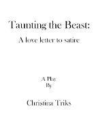 Taunting the Beast: A love letter to satire