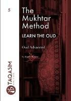 The Mukhtar Method - Oud Advanced - Ahmed Mukhtar - cover