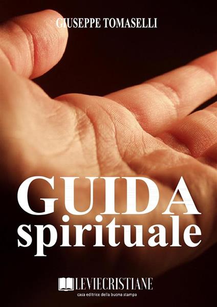 Guida spirituale - Giuseppe Tomaselli - ebook