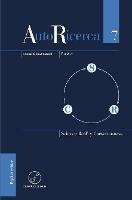 AutoRicerca - Volume 7, Year 2014 - Science, Reality & Consciousness