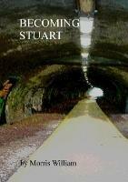 Becoming Stuart - Morris William - cover