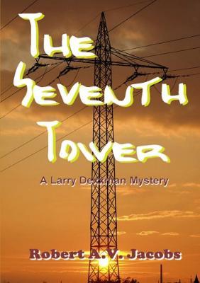The Seventh Tower - Robert A.V. Jacobs - cover
