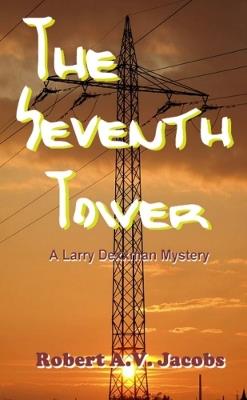 The Seventh Tower - Robert A.V. Jacobs - cover