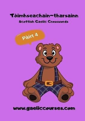 Scottish Gaelic Crosswords Part 4 - Ann Desseyn - Cooper - cover