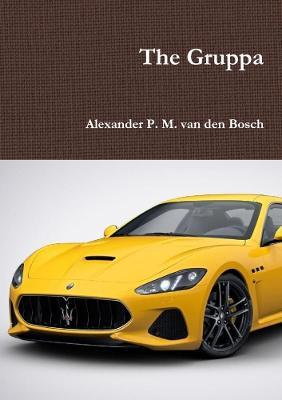 The Gruppa - Alexander P M Van Den Bosch - cover