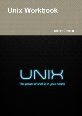 Unix Workbook - William Thomas - cover