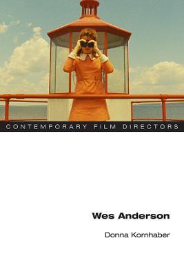 Wes Anderson - Donna Kornhaber - cover