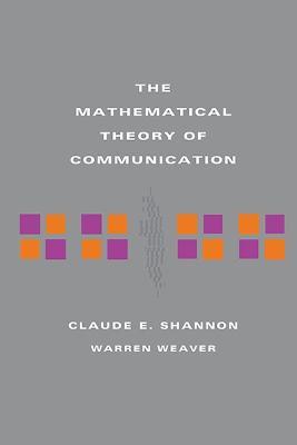 The Mathematical Theory of Communication - Claude E Shannon,Warren Weaver - cover